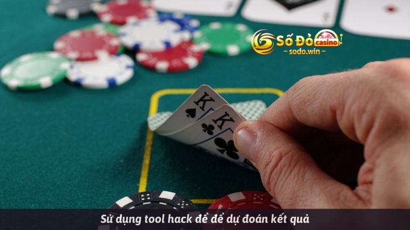 Sử dụng tool hack để để dự đoán kết quả